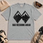 Granite tee featuring a distressed black double-mountain graphic above the phrase “Bad Decisions Ahead.”