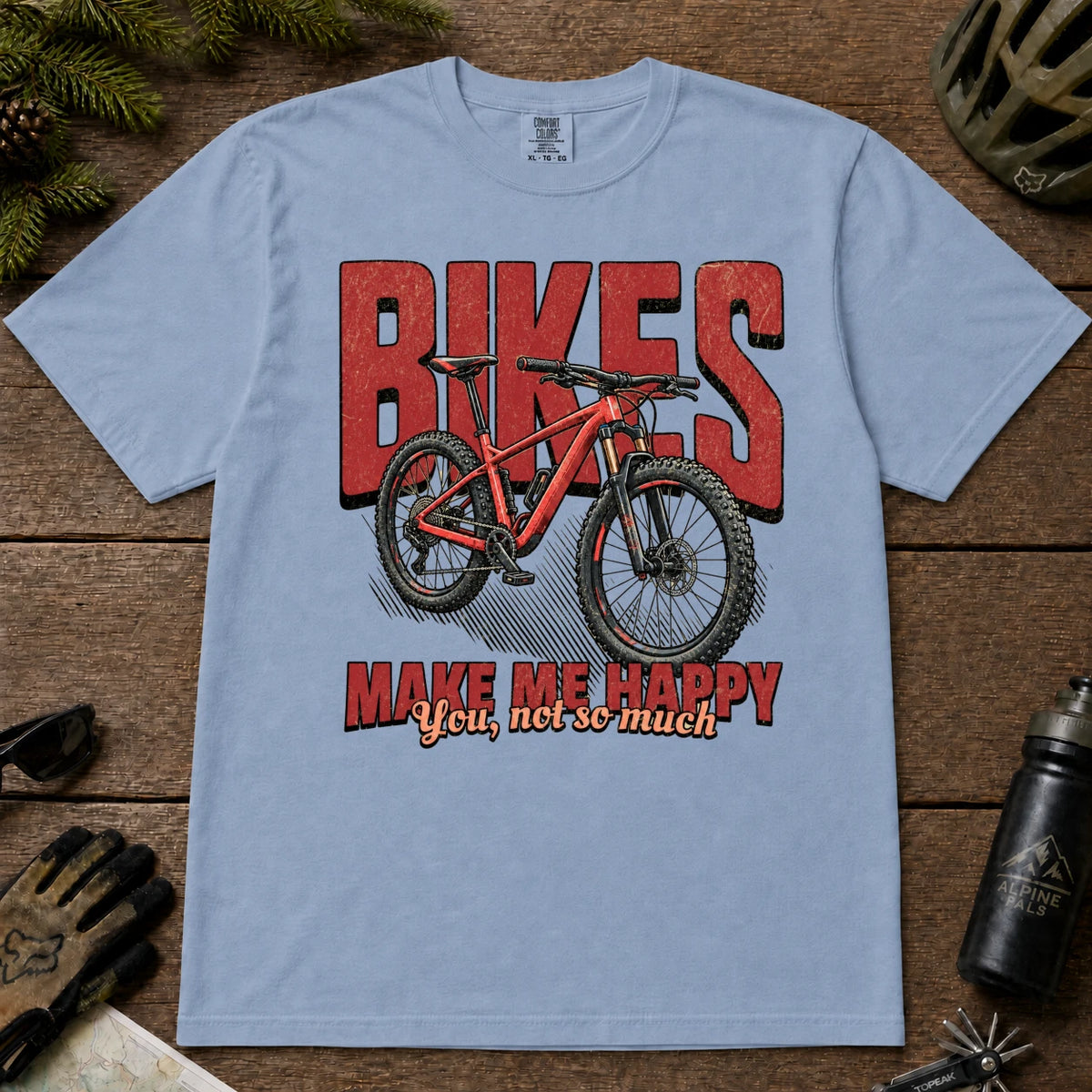 Washed Denim tee featuring a red mountain bike in front of bold retro “Bikes” lettering with the phrase “Make Me Happy, You Not So Much.”