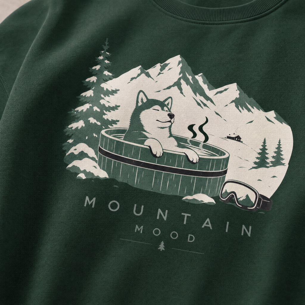 Forest green sweatshirt with a graphic of a dog in a hot tub, mountains, and the text 'Mountain Mood'.