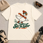 Ski Ya Later Tee