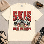 Ivory tee featuring crossed skis and poles in front of bold retro “Skis” lettering with the phrase “Make Me Happy, You Not So Much.”