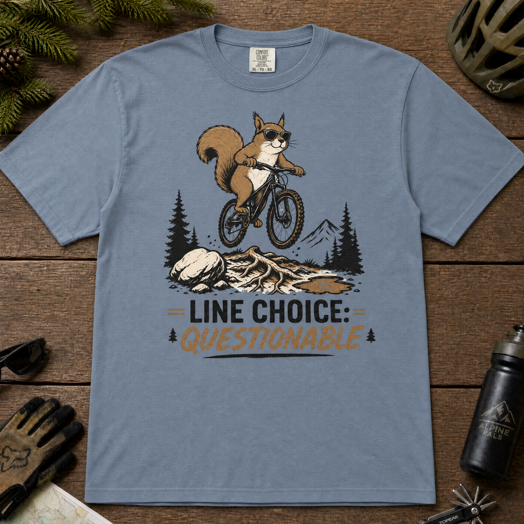 Blue jean t-shirt with a graphic of a squirrel on a bike and text 'Line Choice: Questionable'.