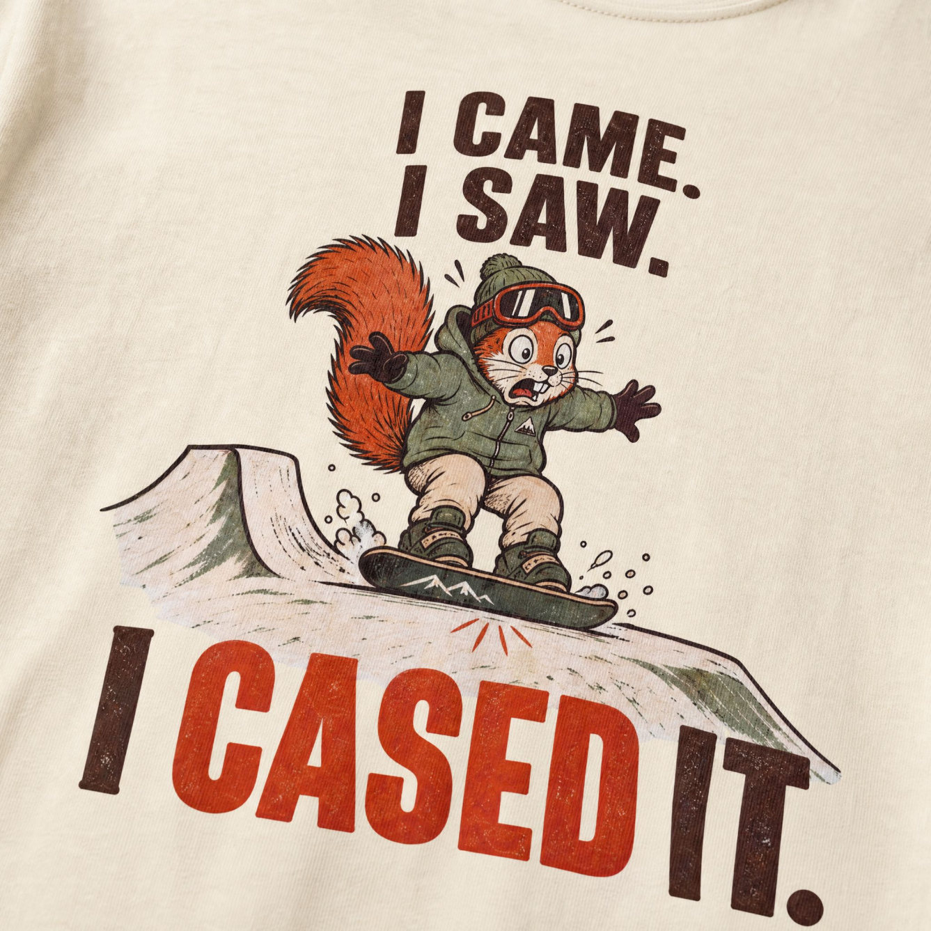 T-shirt with a cartoon squirrel on a skateboard and text 'I Came. I Saw. I Cased It.'