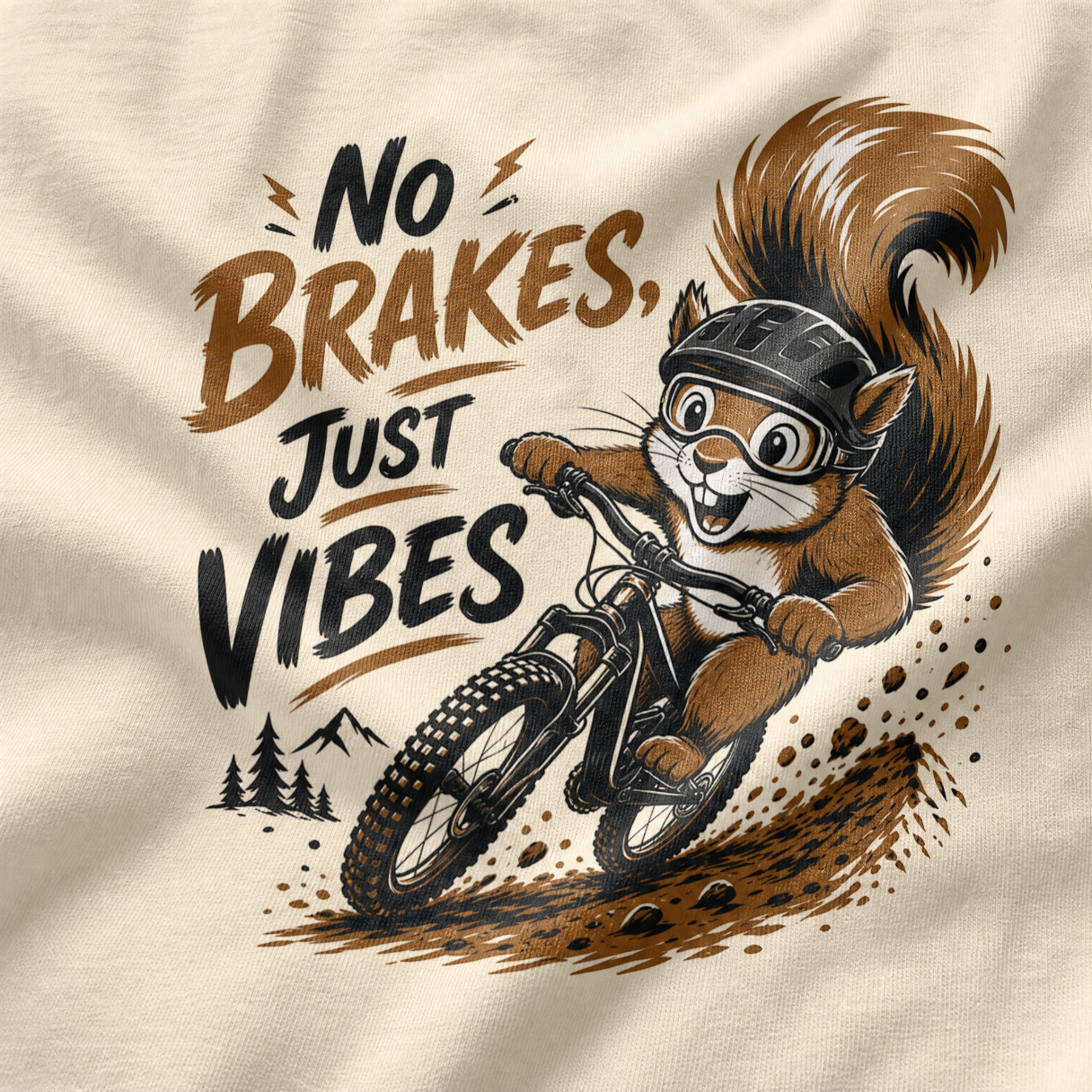 Squirrel riding a bike with 'No Brakes, Just Vibes' text on a beige fabric background