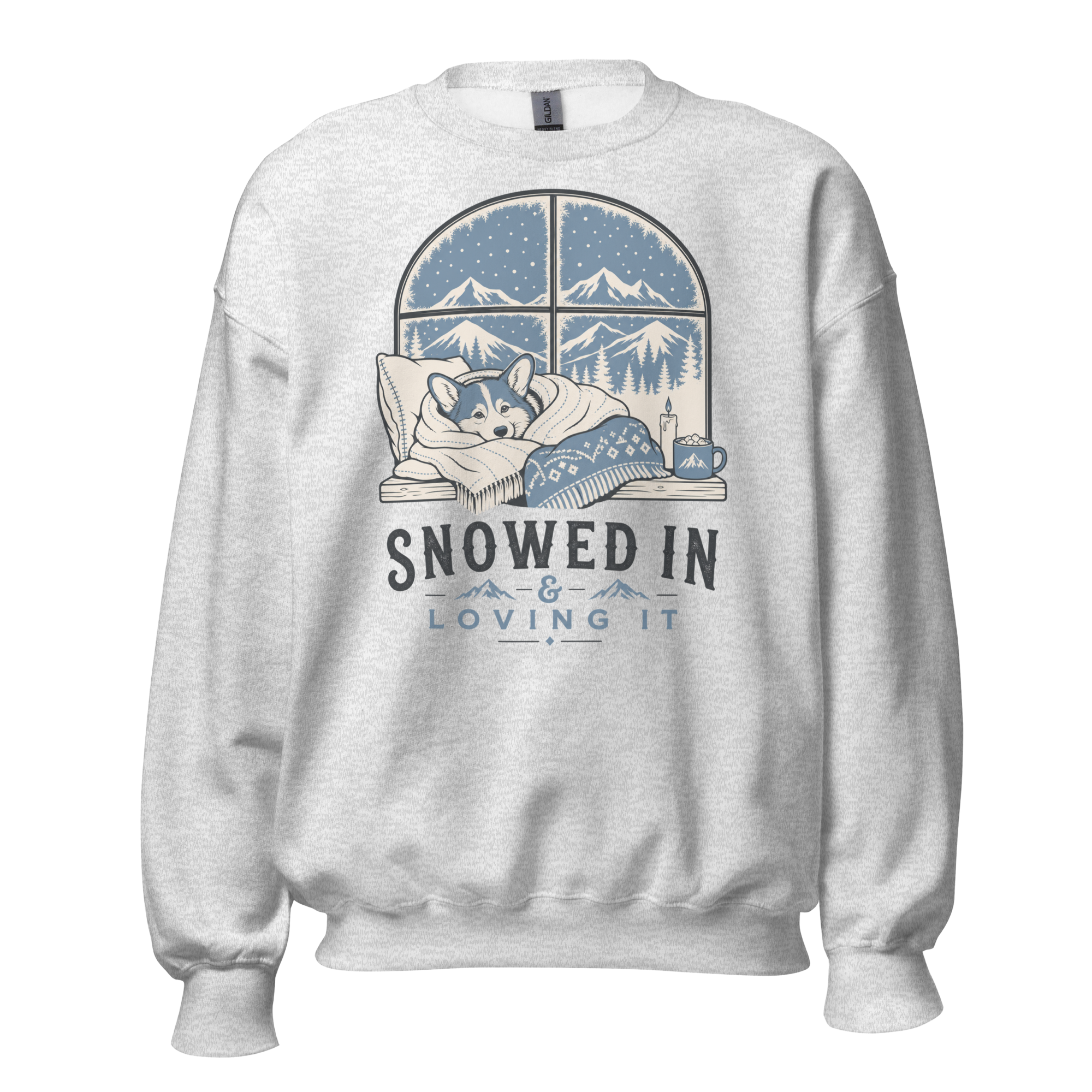 Ash gray sweatshirt with a graphic of a dog by a window and 'Snowed In & Loving It' text on a white background