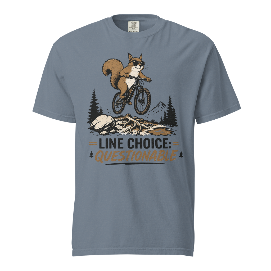 Blue jean t-shirt with a graphic of a squirrel on a bike and text 'Line Choice: Questionable'.