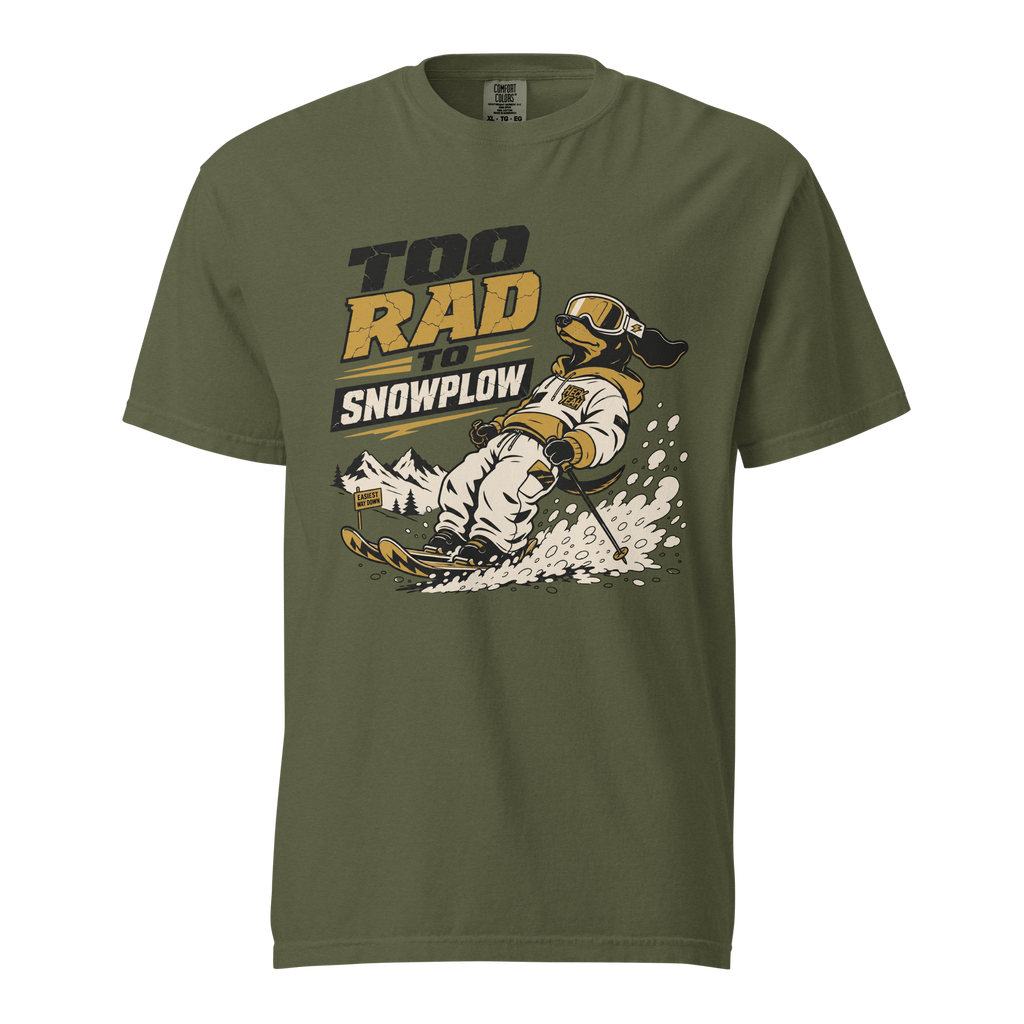 Green t-shirt with graphic design and text 'Too Rad to Snowplow' on a white background