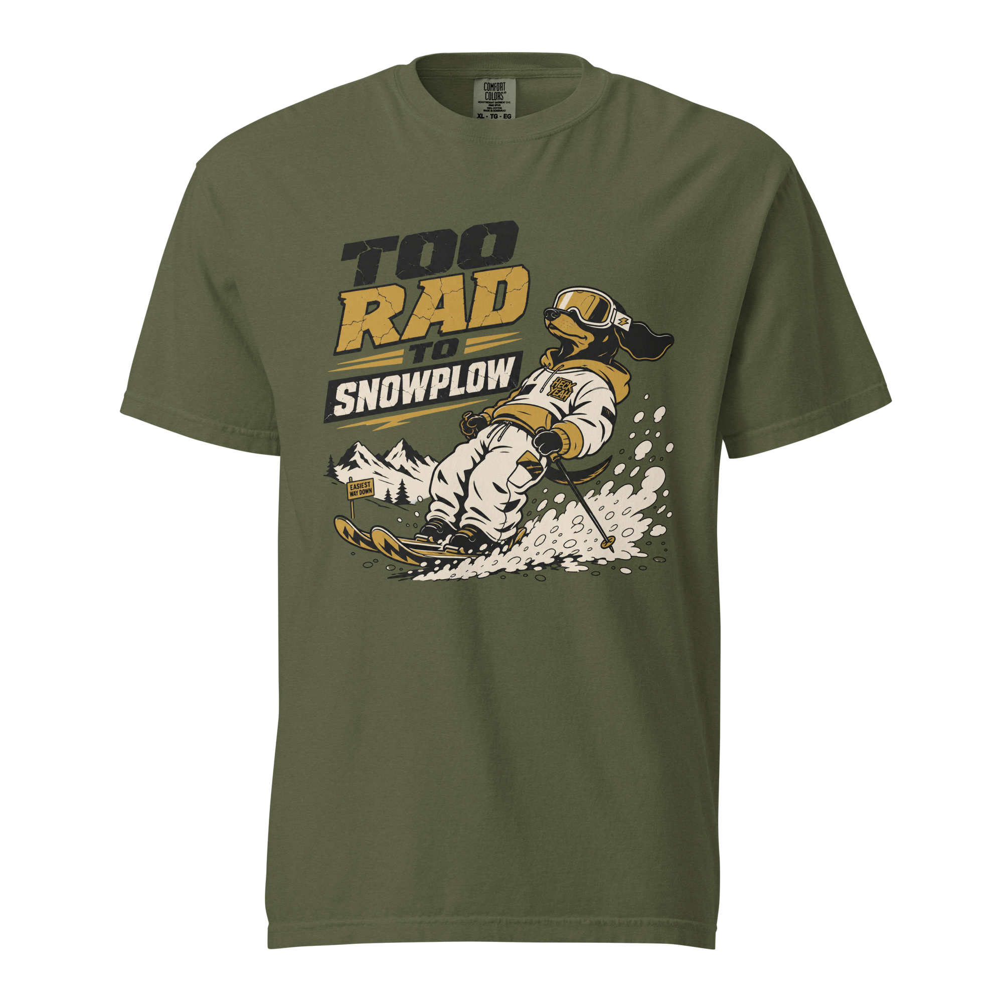 Green t-shirt with graphic design and text 'Too Rad to Snowplow' on a white background