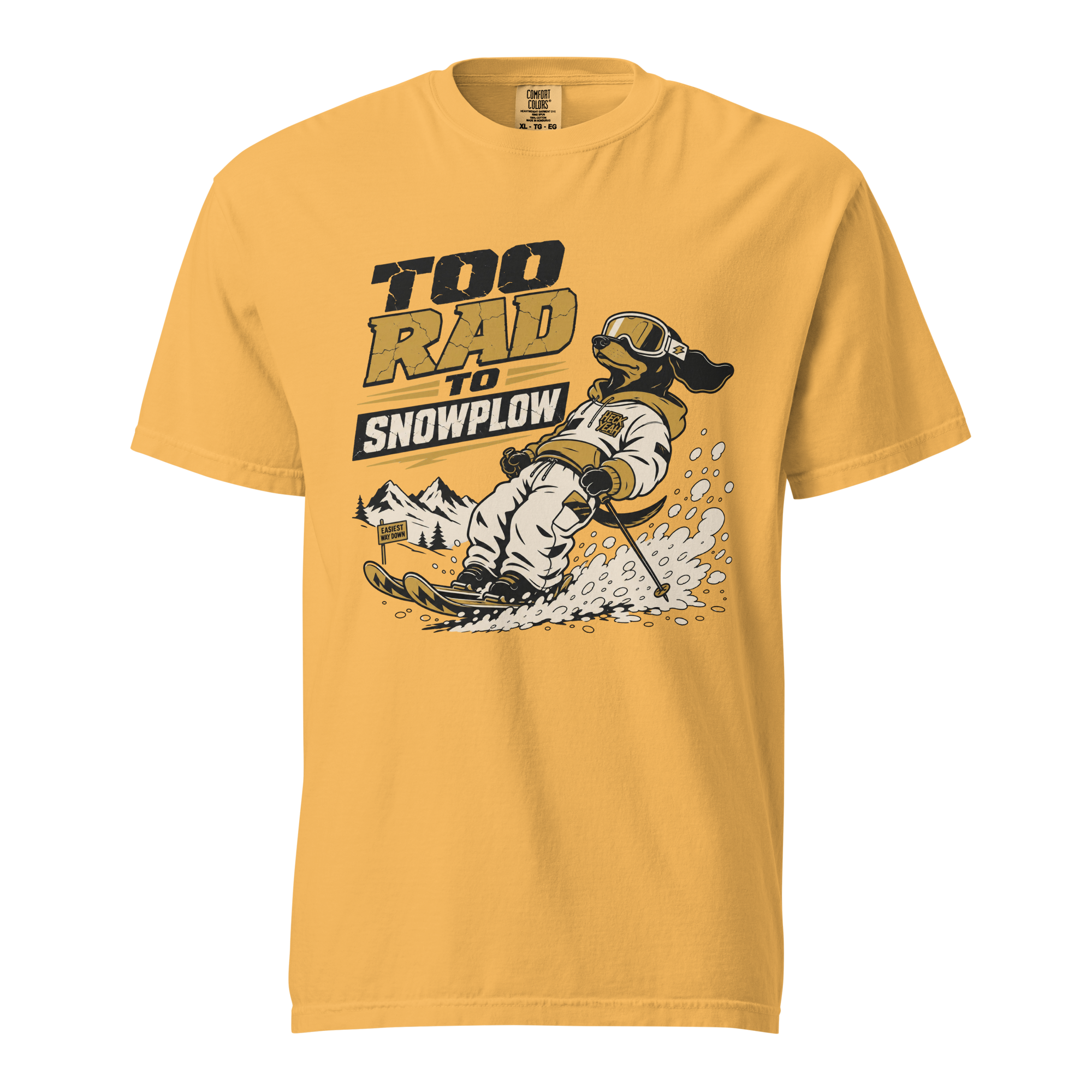 Yellow t-shirt with graphic design and text 'Too Rad to Snowplow' on a white background